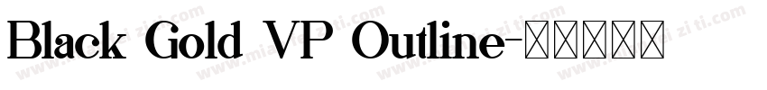 Black Gold VP Outline字体转换